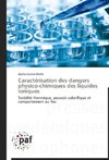 Caractérisation des dangers physico-chimiques des liquides ioniques