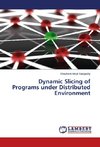 Dynamic Slicing of Programs under Distributed Environment