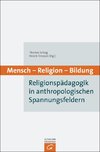 Mensch - Religion - Bildung