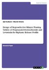 Design of Regioselective Bilayer Floating Tablets of Propranolol Hydrochloride and Lovastatin for Biphasic Release Profile