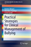 Practical Strategies for Clinical Management of Bullying