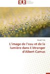 L'image de l'eau et de la lumière dans L'étranger d'Albert Camus