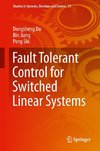 Fault Tolerant Control for Switched Linear Systems