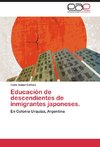 Educación de descendientes de inmigrantes japoneses.