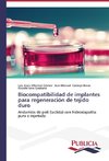 Biocompatibilidad de implantes para regeneración de tejido duro