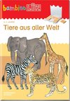 bambinoLÜK Tiere aus aller Welt