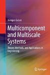 Multicomponent and Multiscale Systems