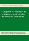 Le dispositif des médiateurs de santé pairs en santé mentale : une innovation controversée