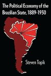 The Political Economy of the Brazilian State, 1889-1930