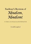 Faulkner's Revision of Absalom, Absalom!