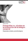 Fotografías vs. siluetas en la evaluación de la imagen corporal