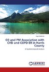 O3 and PM Association with CVD and COPD ER in Harris County