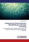 Integrating Contemporary World Music Into Our Teaching