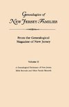 Genealogies of New Jersey Families. From the Genealogical Magazine of New Jersey. Volume II