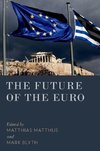 Matthijs, M: Future of the Euro