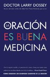 La oración es buena medicina