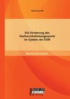 Die Förderung des Nachwuchsleistungssports im System der DDR