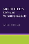 Aristotle's Ethics and Moral Responsibility