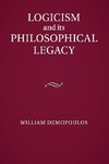 Logicism and its Philosophical Legacy