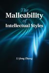 The Malleability of Intellectual Styles