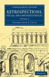 Retrospections, Social and Archaeological - Volume             3