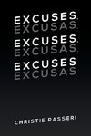 Excuses, Excuses, Excuses