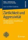 Zärtlichkeit und Aggressivität