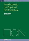 Introduction to the Physics of the Cryosphere