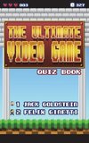 The Ultimate Video Game Quiz Book