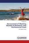 Harassment of Working Women in Domestic and Professional Front