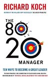 Koch, R: The 80/20 Manager