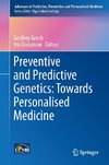 Preventive and Predictive Genetics: Towards Personalised Medicine