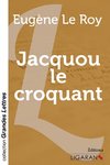 Jacquou le croquant (grands caractères)