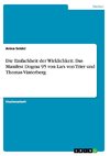 Die Einfachheit der Wirklichkeit. Das Manifest Dogma 95 von Lars von Trier und Thomas Vinterberg