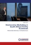 Relationship Marketing in South African Family Businesses