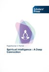 Spiritual Intelligence : A Deep Connection