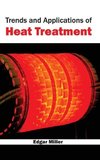 Trends and Applications of Heat Treatment