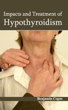 Impacts and Treatment of Hypothyroidism