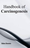 Handbook of Carcinogenesis