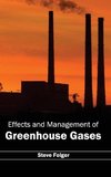 Effects and Management of Greenhouse Gases