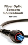 Fiber Optic Sensors Sourcebook