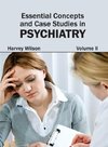 Essential Concepts and Case Studies in Psychiatry