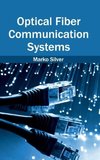 Optical Fiber Communication Systems