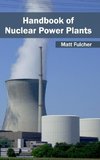 Handbook of Nuclear Power Plants