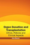 Organ Donation and Transplantation