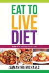 Eat to Live Diet Reloaded