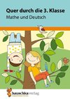 Quer durch die 3. Klasse, Mathe und Deutsch - Übungsblock