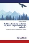 Building Teaching Materials for Adult English Language Learners