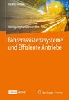 Fahrerassistenzsysteme und Effiziente Antriebe