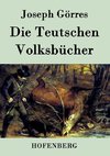 Die Teutschen Volksbücher